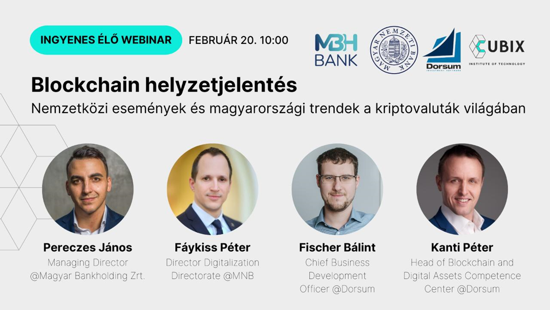 Highlights from our Blockchain status report, featuring János Pereczes (MBH), Péter Fáykiss (MNB), Bálint Fischer (Dorsum) and Péter Kanti (Dorsum)
